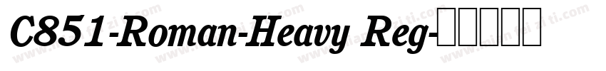 C851-Roman-Heavy Reg字体转换